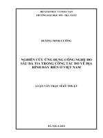 Nghiên cứu ứng dụng công nghệ đo sâu đa tia trong công tác đo vẽ địa hình đáy biển ở việt nam    