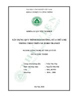 Xây dựng quy trình bảo dưỡng, sửa chữa, bảo dưỡng hệ thống treo trên xe ford transit (khóa luận   cơ điện và công trình) 