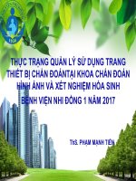 Báo cáo Luận văn tốt nghiệp: Thực trạng quản lý sử dụng trang thiết bị tại Khoa chẩn đoán hình ảnh và Xét nghiệm hóa sinh bệnh viện Nhi Đồng 1 năm 2017
