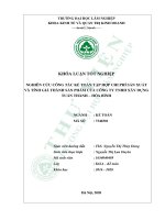 Nghiên cứu công tác kế toán tập hợp chi phí sản xuất và tính giá thành sản phẩm của công ty TNHH xây dựng tuấn thành, hòa bình (khóa luận   kinh tế và quản trị kinh doanh) 