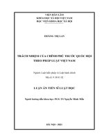 (Luận án tiến sĩ) trách nhiệm của chính phủ trước quốc hội theo pháp luật việt nam 