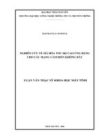 NGHIÊN CỨU VỀ MÃ HÓA TỐC ĐỘ CAO ỨNG DỤNG  CHO CÁC MẠNG CẢM BIẾN KHÔNG DÂY