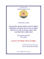Tóm tắt Luận văn Thạc sĩ Luật Kinh tế: Giải quyết tranh chấp lãi suất trong hợp đồng tín dụng tại Tòa án theo pháp luật Việt Nam, qua thực tiễn tại tỉnh Thừa Thiên Huế