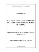 Luận văn Thạc sĩ Quản trị Kinh doanh: Nâng cao năng lực cạnh tranh của Công ty Cổ phần Bia Thanh Hóa