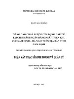Luận văn thạc sỹ - Nâng cao chất lượng tín dụng đầu tư tại Chi nhánh Ngân hàng Phát triển Khu vực Nam Định – Hà Nam trên địa bàn tỉnh Nam Định