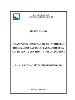 Hoàn thiện công tác quản lý thu bảo hiểm xã hội bắt buộc tại bảo hiểm xã hội huyện tuyên hóa tỉnh quảng bình 