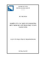 Nghiên cứu các nhân tố ảnh hưởng đến ý định mua mỹ phẩm trực tuyến tại đà nẵng 