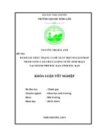 Đánh giá thực trạng và đề xuất một số giải pháp nhằm nâng cao chất lượng nước sinh hoạt tại thành phố bắc kạn tỉnh bắc kạn 