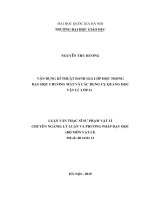 Tóm tắt Luận văn Thạc sĩ Sư phạm Vật lí: Vận dụng kĩ thuật đánh giá lớp học trong dạy học chương Mắt và các dụng cụ quang học Vật lí lớp 11