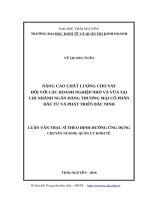 Nâng cao chất lượng cho vay đối với các doanh nghiệp nhỏ và vừa tại chi nhánh ngân hàng thương mại cổ phần đầu tư và phát triển bắc ninh​ 
