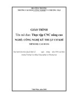 Giáo trình Thực tập CNC nâng cao (Nghề: Công nghệ kỹ thuật cơ khí) - CĐ Công nghiệp và Thương mại