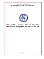 Giáo trình Lắp ráp và bảo trì máy tính (Ngành: Kỹ thuật lắp ráp, sửa chữa máy tính) - CĐ Công nghiệp Hải Phòng