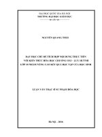 Luận văn Thạc sĩ Sư phạm Hóa học: Dạy học chủ đề tích hợp nội dung thực tiễn với kiến thức hóa học chương Oxi – Lưu huỳnh lớp 10 nhằm nâng cao kết quả học tập của học sinh