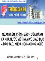 QUAN điểm, CHÍNH SÁCH của ĐẢNG, NHÀ nước về GIÁO dục và đào tạo; KHOA học   CÔNG NGHỆ 