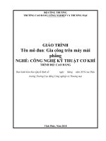 Giáo trình Gia công trên máy mài phẳng (Nghề: Công nghệ kỹ thuật cơ khí) - CĐ Công nghiệp và Thương mại