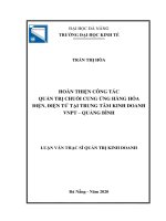 Hoàn thiện công tác quản trị chuỗi cung ứng kinh doanh hàng hóa điện, điện tử tại trung tâm kinh doanh VNPT quảng bình 