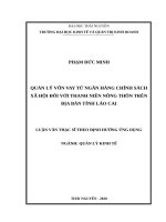 Luận văn thạc sĩ quản lý vốn vay từ ngân hàng chính sách xã hội đối với thanh niên nông thôn trên địa bàn tỉnh lào cai​ 