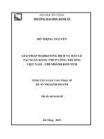 Tóm tắt Luận văn Thạc sĩ Quản trị kinh doanh: Giải pháp marketing dịch vụ bán lẻ tại ngân hàng TMCP Công thương Việt Nam – Chi nhánh Kon Tum