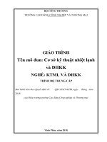 Giáo trình Cơ sở kỹ thuật nhiệt lạnh và Điều hòa không khí (Nghề: Kỹ thuật máy lạnh và điều hòa không khí) - CĐ Công nghiệp và Thương mại