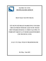 Xây dựng kế hoạch marketing năm 2020 cho sản phẩm tour du lịch nước ngoài đối với khách hàng cá nhân tại công ty TNHH MTV dịch vụ lữ hành saigontourist chi nhánh đà nẵng 