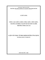 Luận văn thạc sĩ nâng cao chất lượng công chức viên chức, người lao động tại sở tài nguyên và môi trường tỉnh lào cai 