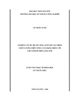 Luận văn thạc sĩ nghiên cứu bù hệ số công suất để cải thiện chất lượng điện năng của mạng điện cấp cho thành phố lạng sơn​ 