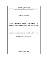 Luận văn thạc sĩ nâng cao chất lượng công chức tại ủy ban nhân dân thành phố bắc giang 