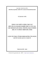 Luận văn thạc sĩ nâng cao chất lượng cho vay đối với các doanh nghiệp nhỏ và vừa tại chi nhánh ngân hàng thương mại cổ phần đầu tư và phát triển bắc ninh​ 