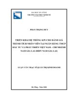 Triển khai hệ thống KPI cho đánh giá thành tích nhân viên tại ngân hàng TMCP đầu tư và phát triển việt nam chi nhánh nam gia lai BIDV nam gia lai 