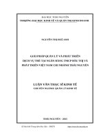 Luận văn thạc sĩ giải pháp quản lý và phát triển dịch vụ thẻ tại ngân hàng TMCP đầu tư và phát triển việt nam chi nhánh thái nguyên​ 