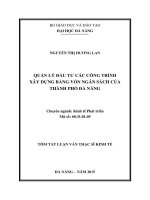 Tóm tắt Luận văn Thạc sĩ Kinh tế Phát triển: Quản lý đầu tư các công trình xây dựng bằng vốn ngân sách của thành phố Đà Nẵng
