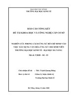 Nghiên cứu phong cách ứng xử hồ chí minh vào việc xây dựng văn hóa ứng xử cho sinh viên trường đại học kinh tế   đại học đà nẵng 