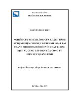 Nghiên cứu sự hài lòng của khách hàng sử dụng biện mục đích sinh hoạt tại thành phố đồng hới ñối với chất lượng dịch vụ cung cấp ñiện của công ty điện lực quảng bình 