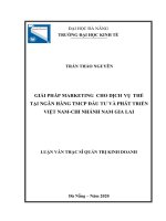 Giải pháp marketing cho dich vụ thẻ tại ngân hàng thương mại cổ phần đầu tƣ và phát triển việt nam   chi nhánh nam gia lai 