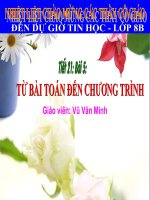 Tiet 21 Bai 5 Tu bai toan den chuong trinh