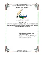 SKKN sử dụng phương pháp dạy học trải nghiệm sáng tạo khi dạy một tiết lịch sử địa phương trong chương trình lịch sử 11 