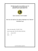 BÁO CÁO ĐỒ ÁN TỐT NGHIỆP ĐỀ TÀI: XÂY DỰNG ỨNG DỤNG WEB QUẢN LÝ TRUNG TÂM ĐÀO TẠO