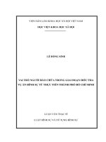 Vai trò người bào chữa trong giai đoạn điều tra vụ án hình sự từ thực tiễn thành phố hồ chí minh 