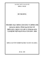 Khóa luận tốt nghiệp đại học ngành Y khoa: Tìm hiểu đặc điểm lâm sàng và hình ảnh dị dạng động tĩnh mạch não (AVM) vỡ trên máy chụp cắt lớp vi tính (CLVT) đa dãy tại Bệnh viện