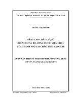 (Luận văn thạc sĩ) nâng cao chất lượng đội ngũ cán bộ, công chức, viên chức, của thành phố lai châu, tỉnh lai châu 
