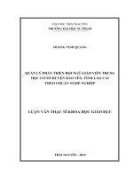 (Luận văn thạc sĩ) quản lý phát triển đội ngũ giáo viên trung học cơ sở huyện bảo yên, tỉnh lào cai theo chuẩn nghề nghiệp​ 