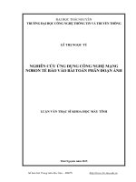 Tài liệu luận văn Nghiên Cứu Ứng Dụng Công Nghệ Mạng Nơron Tế Bào Vào Bài Toán