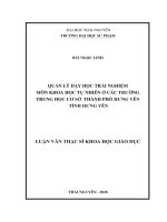 (Luận văn thạc sĩ) quản lý dạy học trải nghiệm môn khoa học tự nhiên ở các trường trung học cơ sở thành phố hưng yên tỉnh hưng yên​ 