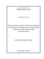 (Luận văn thạc sĩ) thực trạng chất lượng nguồn nước sinh hoạt và một số yếu tố liên quan tại các hộ gia đình thuộc xã la hiên huyện võ nhai tỉnh thái nguyên​ 