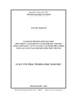 Vận dụng phương pháp dạy học phát hiện và giải quyết vấn đề khi dạy chương sóng ánh sáng vật lý 12 nâng cao nhằm phát triển năng lực sáng tạo cho học sinh THPT chuyên​ 
