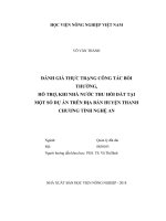 Đánh giá thực trạng công tác bồi thường hỗ trợ khi nhà nước thu hồi đất tại một số dự án trên địa bàn huyện thanh chương tỉnh nghệ an 