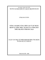 Nâng cao khả năng tiếp cận và sử dụng dịch vụ công trực tuyến của công dân trên địa bàn tỉnh bắc kạn 