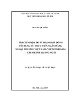 Trách nhiệm do vi phạm hợp đồng tín dụng từ thực tiễn ngân hàng ngoại thương việt nam (vietcombank) – chi nhánh quảng ngãi 