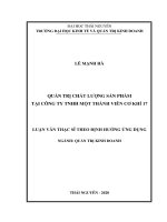 Quản trị chất lượng sản phẩm tại công ty TNHH một thành viên cơ khí 17 