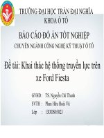 Báo cáo đồ án khai thác hệ thống truyền lực trên xe ford fiesta